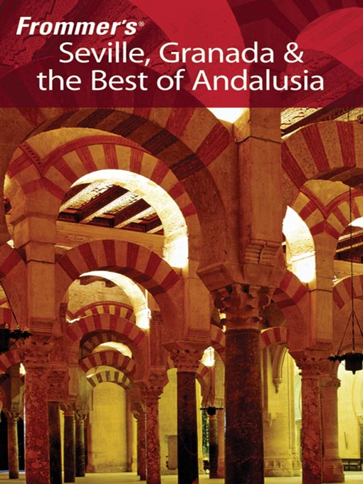 Title details for Frommer's Seville, Granada & the Best of Andalusia by Darwin Porter - Wait list